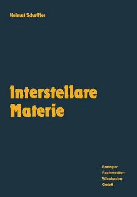 Interstellare Materie (English, Helmut Scheffler)