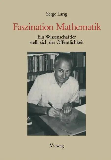 Faszination Mathematik (English, Serge Lang)