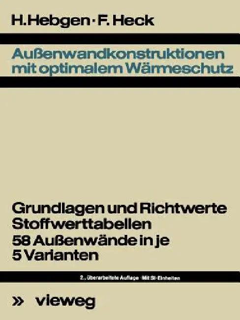 Außenwandkonstruktionen Mit Optimalem Wärmeschutz (English, Friedrich Hebgen | Friedrich Heck)