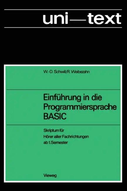 Einführung in Die Programmiersprache Basic (English, Wolf-Dietrich Schwill)