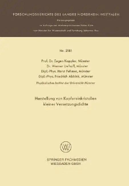 Herstellung Von Kupfereinkristallen Kleiner Versetzungsdichte (English, Eugen Kappler | Werner Uelhoff Münster)