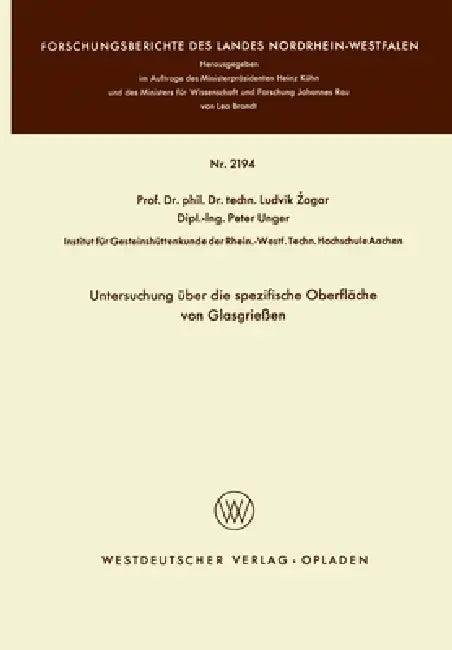 Untersuchung über die spezifische Oberfläche von Glasgrießen (English, Ludvik Zagar)