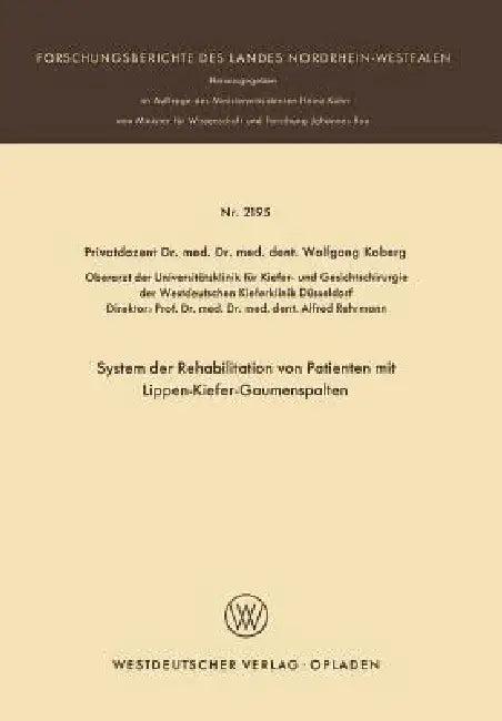 System Der Rehabilitation Von Patienten Mit Lippen-Kiefer-Gaumenspalten (English, Wolfgang Koberg)