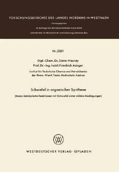 Schwefel in Organischer Synthese (English, Dieter Neuray)
