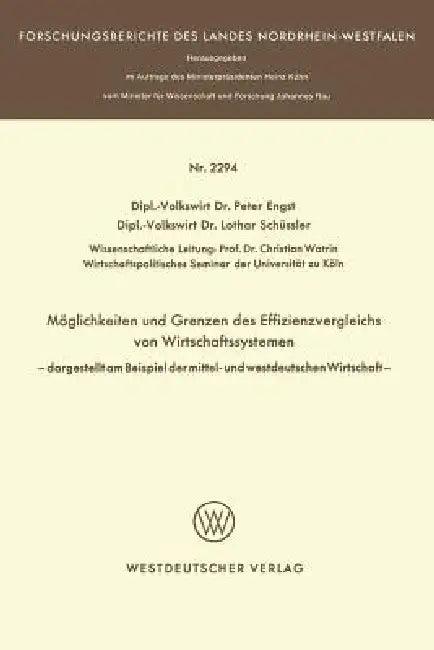 Möglichkeit Und Grenzen Des Effizienzvergleichs Von Wirtschaftssystemen (English, Peter Engst)