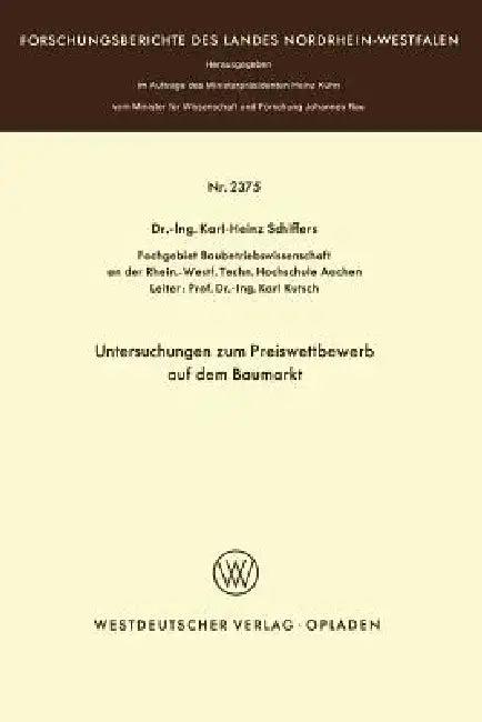 Untersuchungen Zum Preiswettbewerb Auf Dem Baumarkt (English, Karl-Heinz Schiffers)