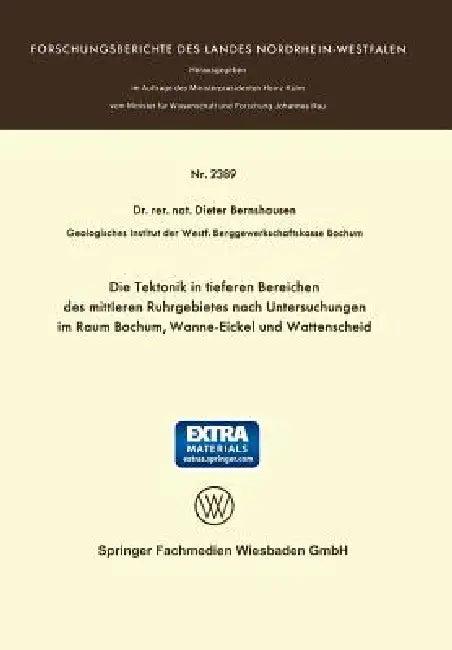 Die Tektonik in Tieferen Bereichen Des Mittleren Ruhrgebietes Nach Untersuchungen Im Raum Bochum, Wa (English, Dieter Bernshausen)