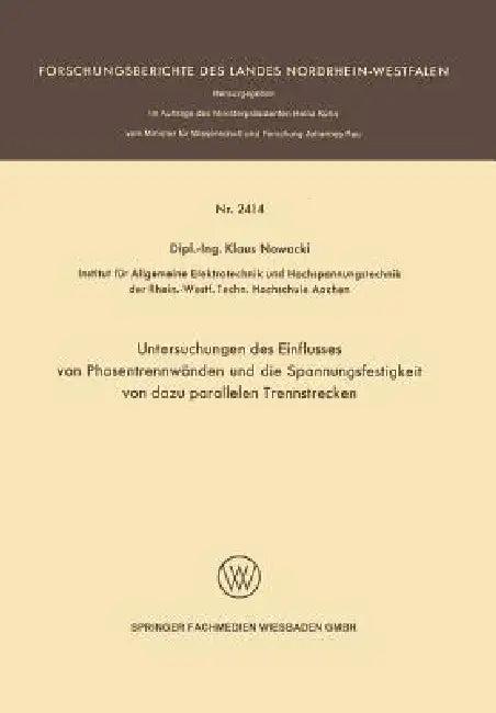 Untersuchungen Des Einflusses Von Phasentrennwänden Und Die Spannungsfestigkeit Von Dazu Parallelen (English, Klaus Nowacki)
