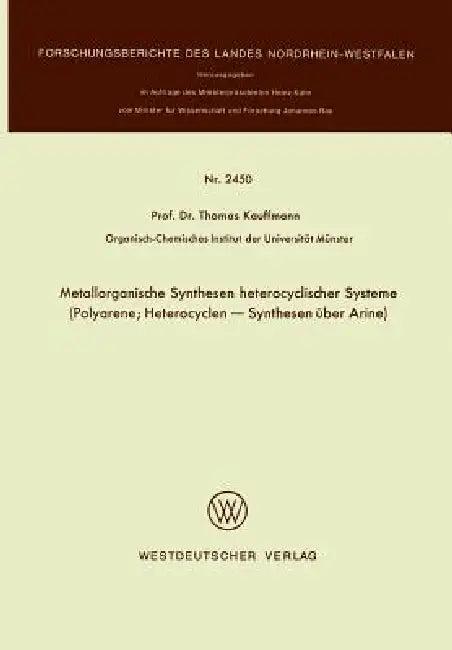 Metallorganische Synthesen Heterocyclischer Systeme (English, Thomas Kauffmann)