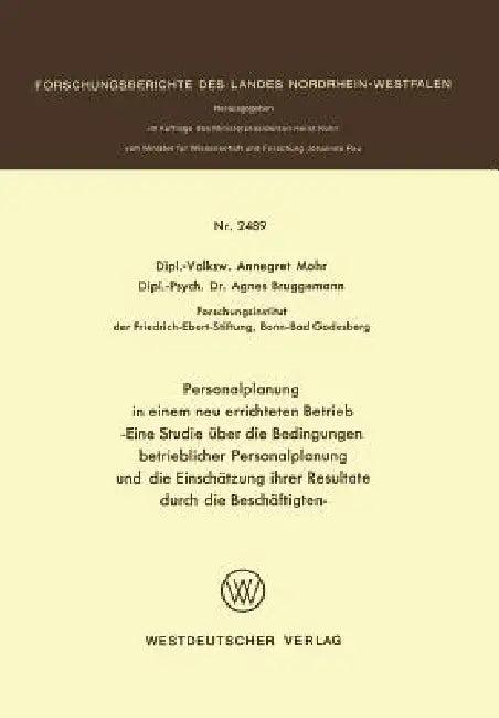 Personalplanung in Einem Neu Errichteten Betrieb (English, Annegret Mohr)