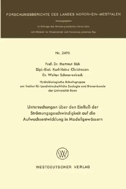 Untersuchungen über den Einfluß der Strömungsgeschwindigkeit auf die Aufwuchsentwicklung in Modellge (English, Hartmut Bick)
