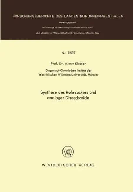 Synthese des Rohrzuckers und analoger Disaccharide (English, Almuth Klemer)