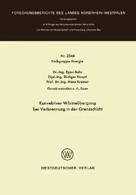 Konvektiver Wärmeübergang Bei Verbrennung in Der Grenzschicht (English, Egon Buhr)