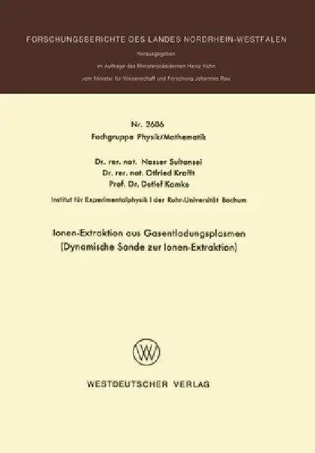 Ionen-Extraktion aus Gasentladungsplasmen (English, Nasser Sultansei)