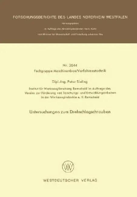 Untersuchungen Zum Drehschlagschrauben (English, Peter Sieling)