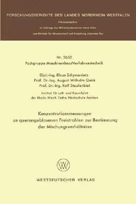 Konzentrationsmessungen an Querangeblasenen Freistrahlen Zur Bestimmung Der Mischungsverhältnisse (English, Klaus Schymanietz)