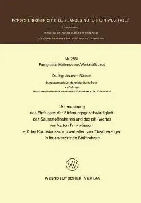 Untersuchung Des Einflusses Der Strömungsgeschwindigkeit, Des Sauerstoffgehaltes Und Des Ph-Wertes V (English, Joachim Rückert)