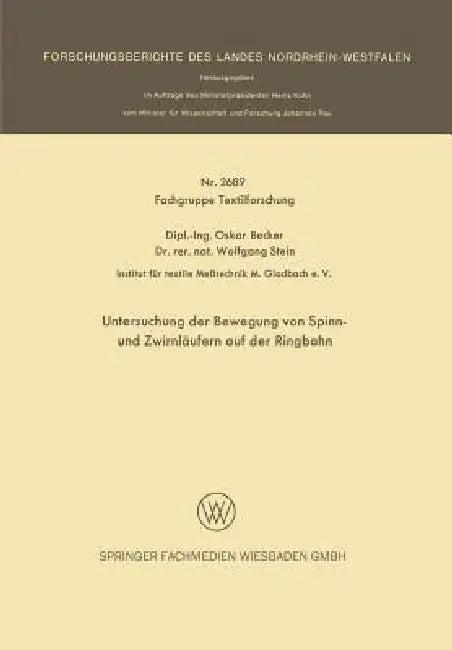 Untersuchung Der Bewegung Von Spinn- Und Zwirnläufern Auf Der Ringbahn (English, Oskar Becker)