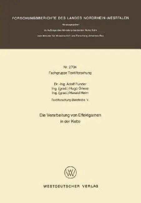 Die Verarbeitung Von Effektgarnen in Der Kette (English, Adolf Funder)
