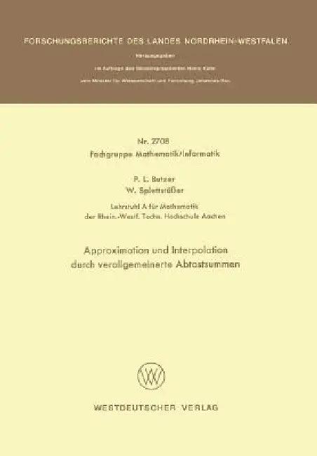 Approximation Und Interpolation Durch Verallgemeinerte Abtastsummen (English, Paul L. Butzer)