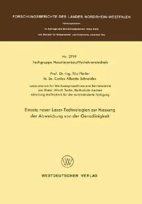 Einsatz Neuer Laser-Technologien Zur Messung Der Abweichung Von Der Geradlinigkeit (English, Tilo Pfeifer)