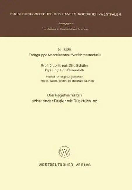 Das Regelverhalten Schaltender Regler Mit Rückführung (English, Otto Schäfer)