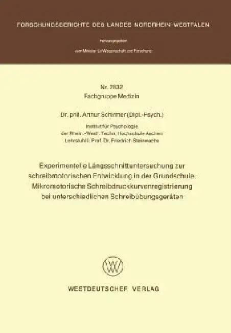 Experimentelle Längsschnittuntersuchung Zur Schreibmotorischen Entwicklung in Der Grundschule. Mikro (English, Arthur Schirmer)