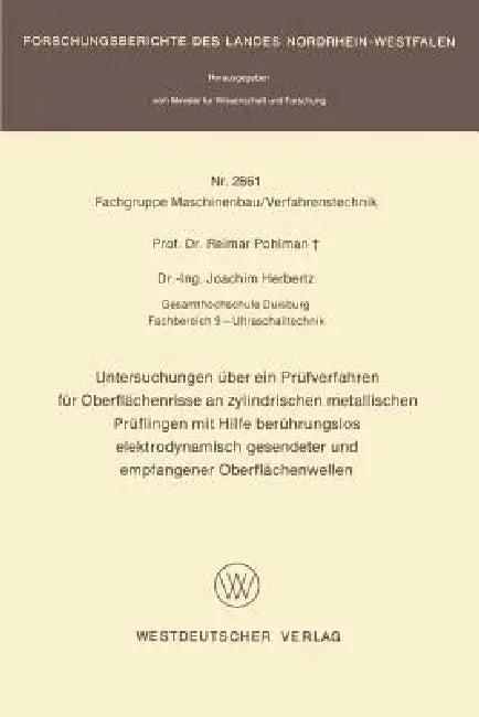 Untersuchungen Über Ein Prüfverfahren Für Oberflächenrisse an Zylindrischen Metallischen Prüflingen (English, Reimar Pohlman)