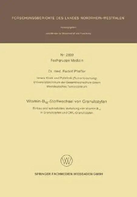Vitamin-B12-Stoffwechsel Von Granulozyten (English, Rudolf Pfeiffer)