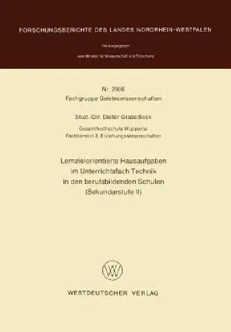 Lernzielorientierte Hausaufgaben Im Unterrichtsfach Technik in Den Berufsbildenden Schulen (Sekundar (English, Dieter Grasedieck)