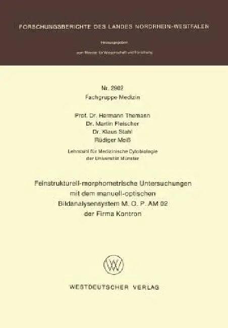 Feinstrukturell-Morphometrische Untersuchungen Mit Dem Manuell-Optischen Bildanalysensystem M.O.P Am (English, Hermann Themann)