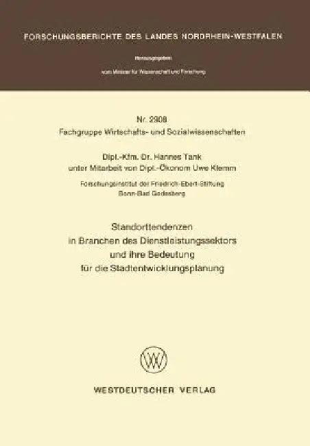 Standorttendenzen in Branchen Des Dienstleistungssektors Und Ihre Bedeutung Für Die Stadtentwicklung (English, Hannes Tank)