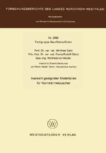 Auswahl Geeigneter Materialien Für Kernwärmetauscher (English, Winfried Dahl)