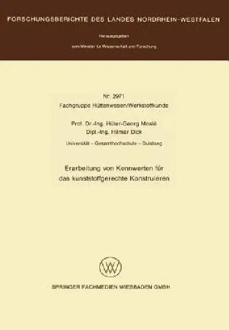 Erarbeitung Von Kennwerten Für Das Kunststoffgerechte Konstruieren (English, Hüter-Georg Moslé)