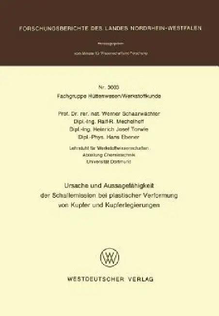 Ursache Und Aussagefähigkeit Der Schallemission Bei Plastischer Verformung Von Kupfer Und Kupferlegi (English, Werner Schaarwächter)