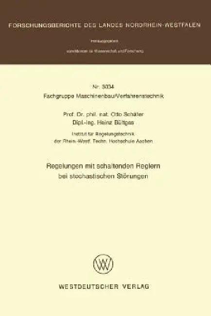 Regelungen Mit Schaltenden Reglern Bei Stochastischen Störungen (English, Otto Schäfer)