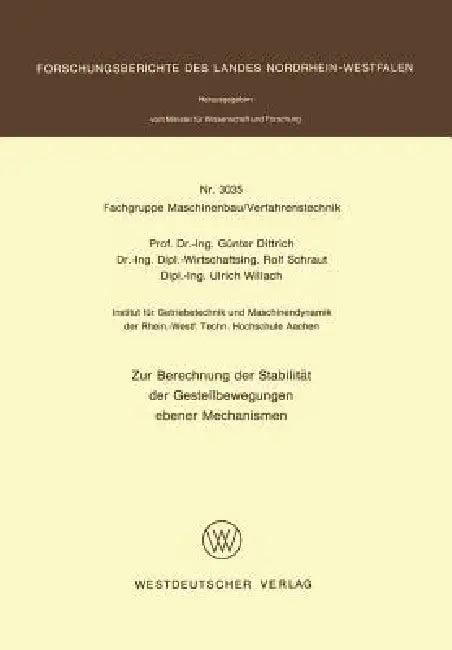 Zur Berechnung Der Stabilität Der Gestellbewegungen Ebener Mechanismen (English, Günter Dittrich)