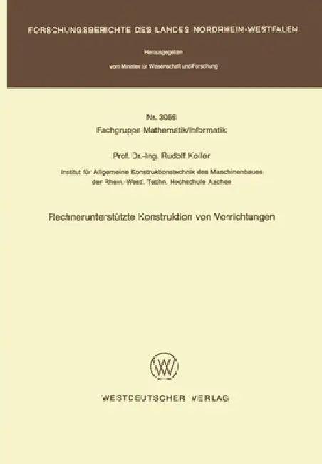 Rechnerunterstützte Konstruktion von Vorrichtungen (English, Rudolf Koller)