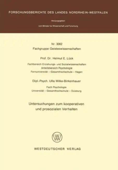 Untersuchungen Zum Kooperativen Und Prosozialen Verhalten (English, Helmut E. Lück)