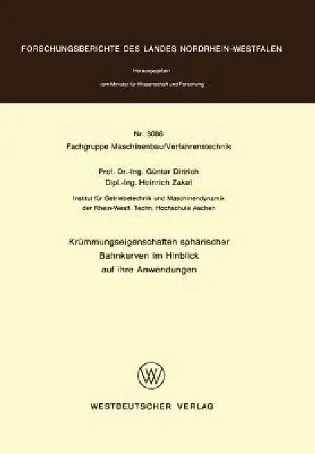 Krümmungseigenschaften Sphärischer Bahnkurven Im Hinblick Auf Ihre Anwendungen (English, Günter Dittrich)
