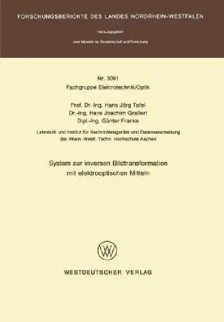 System Zur Inversen Bildtransformation Mit Elektrooptischen Mitteln (English, Hans Jörg Tafel)