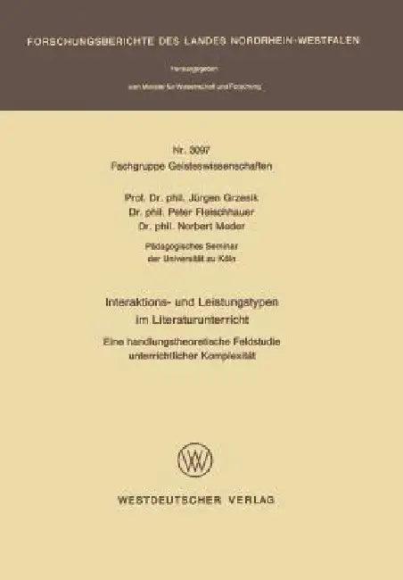 Interaktions- Und Leistungstypen Im Literaturunterricht (English, Jürgen Grzesik)