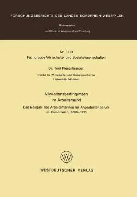 Allokationsbedingungen Im Arbeitsmarkt (English, Toni Pierenkemper)