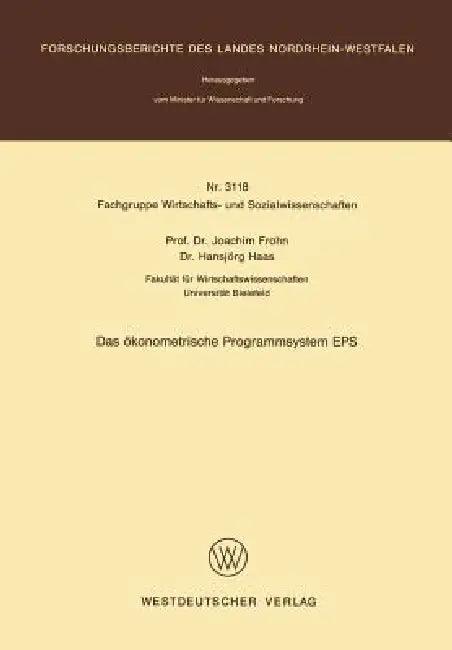 Das Ökonometrische Programmsystem EPS (English, Joachim Frohn)