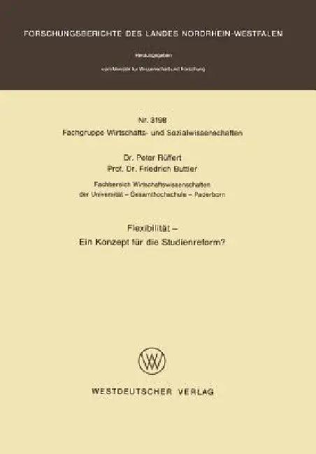 Flexibilität -- Ein Konzept Für Die Studienreform? (English, Peter Rüffert)