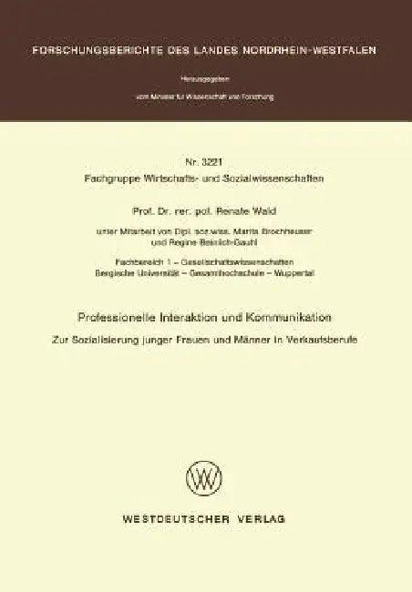 Professionelle Interaktion Und Kommunikation (English, Renate Wald)