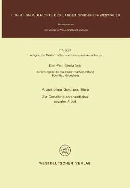 Arbeit Ohne Geld Und Ehre (English, Gisela Notz)
