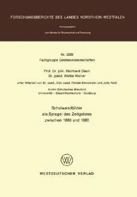 Schulwandbilder ALS Spiegel Des Zeitgeistes Zwischen 1880 Und 1980 (English, Reinhard Stach)