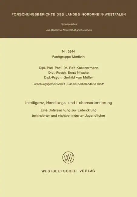Intelligenz, Handlungs- Und Lebensorientierung (English, Ralf Kuckhermann)