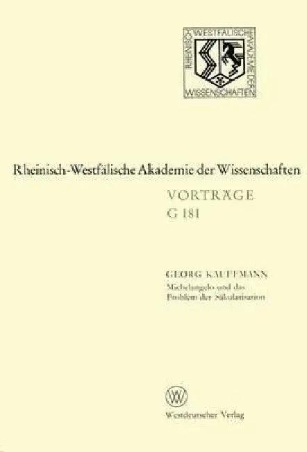 Michelangelo Und Das Problem Der Säkularisation (English, Georg Kauffmann)